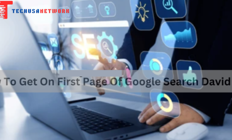 how to get on first page of google search david aziz