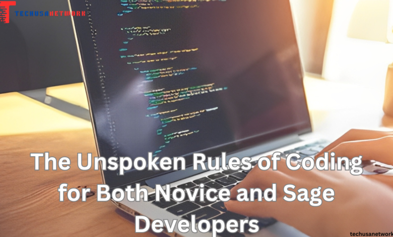 the unspoken rules of coding for both novice and sage developers