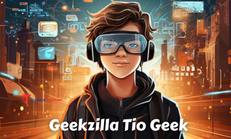 geekzilla tio geek